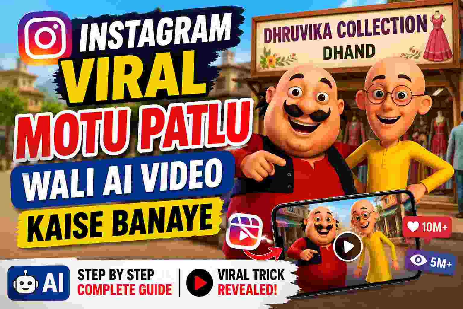 Instagram Viral Motu Patlu Wali Ai Video Kaise Banaye