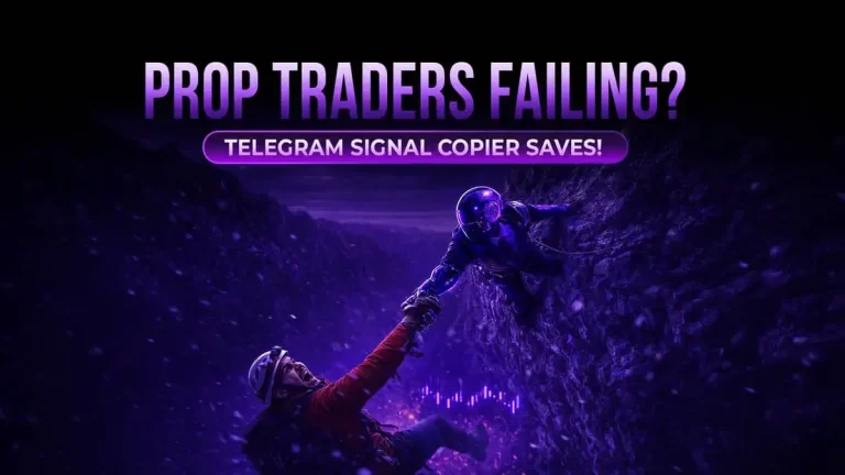 Prop Traders Failing Telegram Signal Copier saves1